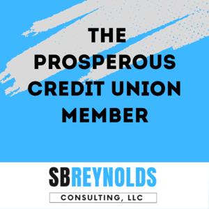 The Prosperous Credit Union Member