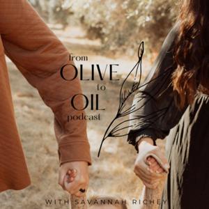 From Olive to Oil Podcast