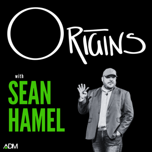 Origins with Sean Hamel