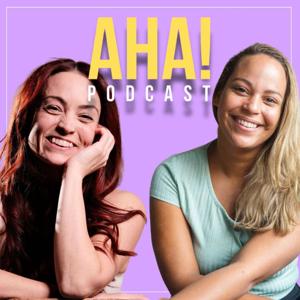 The AHA! Podcast
