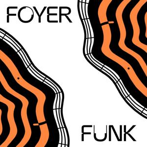 FOYERFUNK