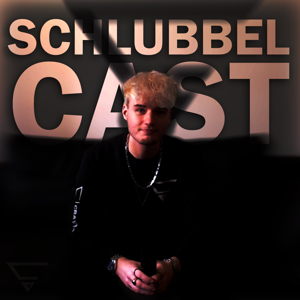 SchlubbelCast (X)