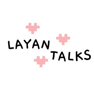 Layan Talks