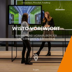 WISTO vor(W)ort - Was wir bei Vorarlberger Unternehmen, Events und von Persönlichkeiten erfahren