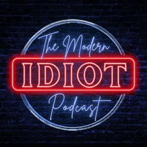 The Modern Idiot
