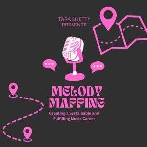 Melody Mapping: Creating a Sustainable and Fulfilling Music Career