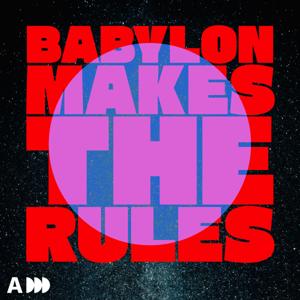Babylon Makes The Rules