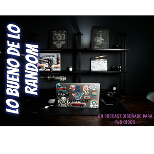 Lo Bueno De Lo Random