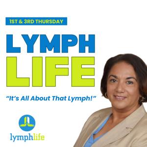 The Lymph Life