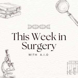 This Week In Surgery