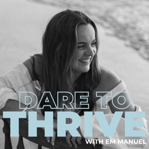 DARE TO THRIVE