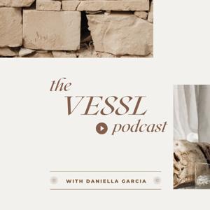 The Vessl Podcast