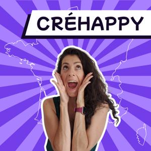 CréHappy - Le podcast qui fait briller les entreprises Made in France
