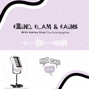 Grind, Glam, & Gains - By Amina Sine - The Grandaughter Introduction