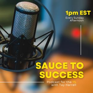Sauce To Success Spiritual Podcast
