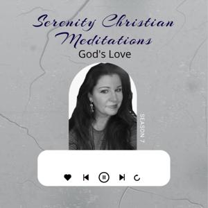 Serenity Christian Meditations