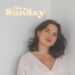 Slow Sunday • Roxanne Élizabeth