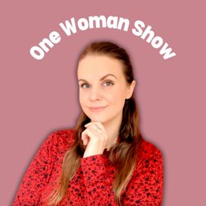 One Woman Show by Katharine Kovac