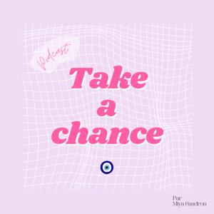 Take a chance