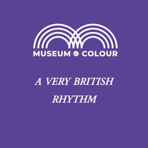 A Very British Rhythm