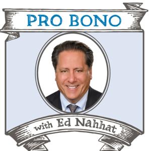Pro Bono with Ed Nahhat