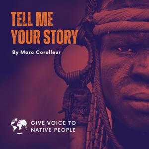 Tell Me Your Story - Une histoire autochtone