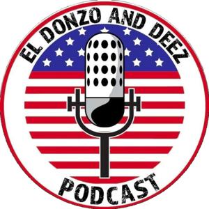 El Donzo and Deez