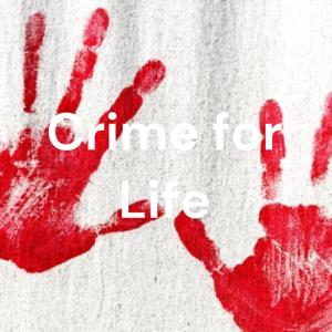 Crime for Life