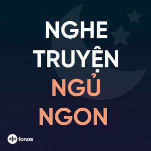 Nghe Truyện Ngủ Ngon