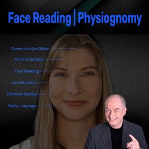 Learn to read faces and body language with Physiognomy / Personology