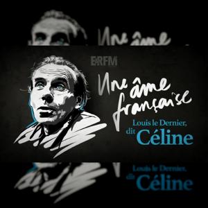 Louis le Dernier, dit Céline