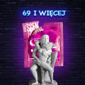 69 I WIĘCEJ