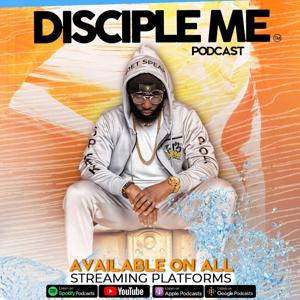 Disciple Me Podcast