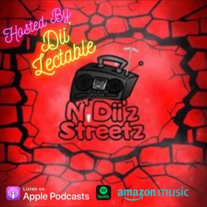 N Dii’z Streetz