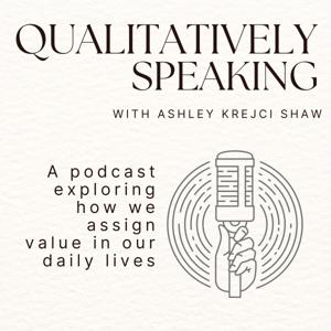 Qualitatively Speaking