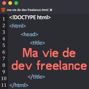 Ma vie de freelance dev C#