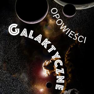 Opowieści Galaktyczne