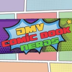 DMV Comic Book Nerds