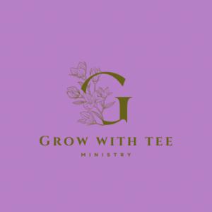 Grow With Tee