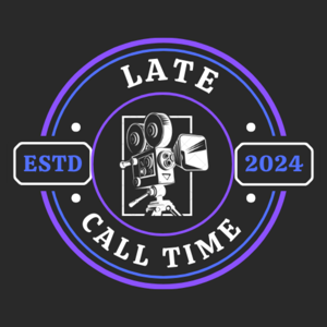 Late Call Time