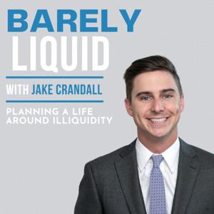 Barely Liquid - Planning a Life around Illiquidity