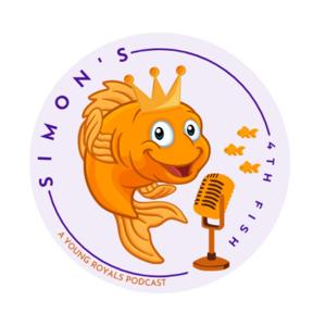 Simon' s 4th fish - A Young Royals Fandom Podcast
