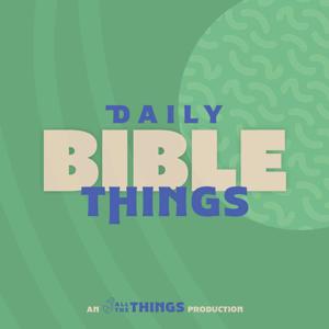 Daily Bible Things