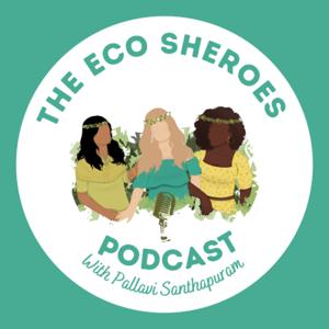 The Eco Sheroes Podcast