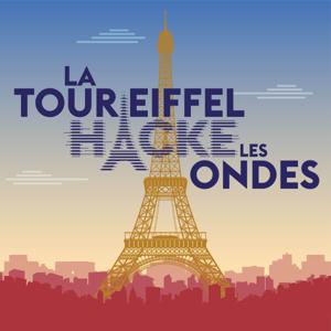 La tour Eiffel hacke les ondes