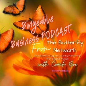The Butterfly Network - Bingeable Business Trainings Podcast