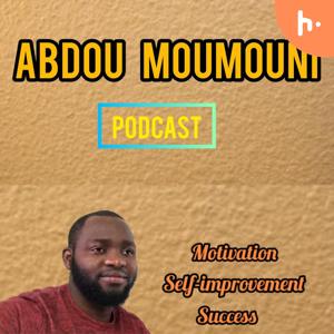 ABDOU MOUMOUNI PODCAST