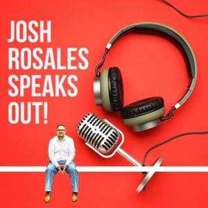 Josh Rosales Speaks Out