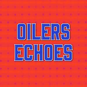 Oilers Echoes