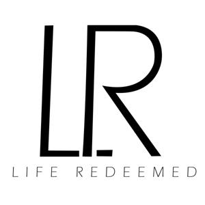 Life Redeemed Podcast